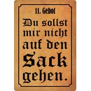 Schild Spruch "Du sollst mir nicht auf den Sack...