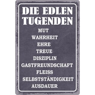 Schild Spruch "Die edlen Tugenden" 20 x 30 cm Blechschild