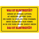 Schild Spruch "Was ist Elektrizität" 30 x...