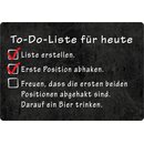 Schild Spruch "To-do-Liste für heute" 30 x...