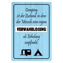 Schild Spruch "Camping Zustand eigene Verwahrlosung...