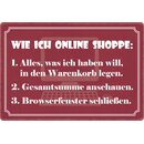 Schild Spruch "Wenn ich online shoppe" 30 x 20...