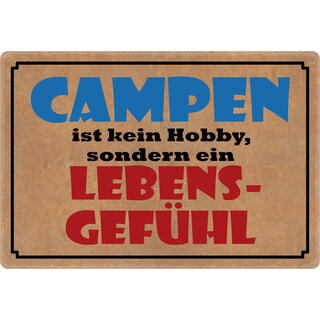 Schild Spruch "Campen ist kein Hobby" 30 x 20 cm Blechschild
