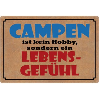Schild Spruch "Campen ist kein Hobby" 30 x 20 cm Blechschild