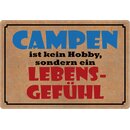 Schild Spruch "Campen ist kein Hobby" 30 x 20...