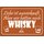 Schild Spruch "Liebe ist ausverkauft, Whisky" 30 x 20 cm Blechschild