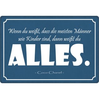 Schild Spruch "Wenn die meisten Männer wie Kinder sind" 30 x 20 cm Blechschild
