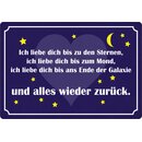 Schild Spruch "Ich liebe dich bis zu den Sternen und...