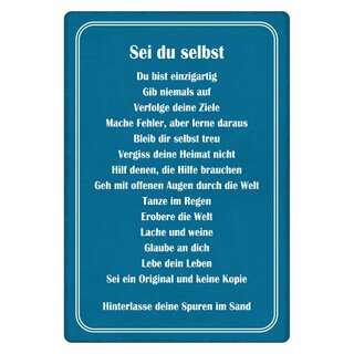 Schild Spruch "Sei du selbst, hinterlasse deine Spuren im Sand" 20 x 30 cm Blechschild