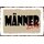 Schild Spruch "Männerecke" 30 x 20 cm Blechschild