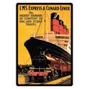 Schild Motiv "LMS Express & Cunard Liner"...