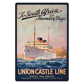 Schild Motiv "To South Africa in Seventeen Days" 20 x 30 cm Blechschild