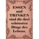 Schild Spruch "Essen und Trinken, die drei...