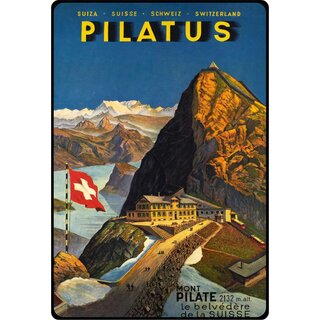 Schild Motiv "Pilatus Schweiz" 20 x 30 cm Blechschild