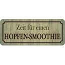 Schild Spruch "Zeit für einen Hopfen...