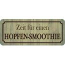 Schild Spruch "Zeit für einen Hopfen...