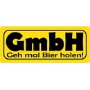 Schild Spruch "GmbH Geh mal Bier holen" 27 x 10...