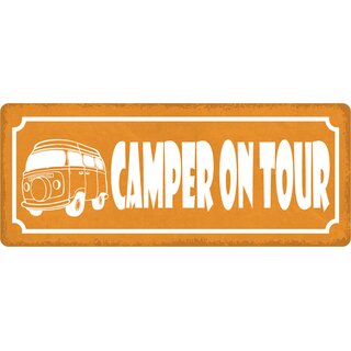 Schild Spruch "Camper on Tour" 27 x 10 cm Blechschild