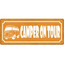 Schild Spruch "Camper on Tour" 27 x 10 cm...