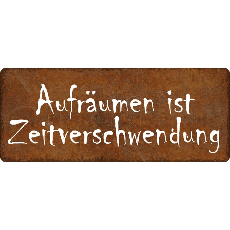 Schild Spruch "Aufräumen ist Zeitverschwendung" 27 x 10 cm Blechschil