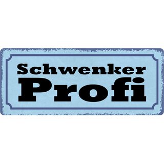Schild Spruch "Schwenker Profi" 27 x 10 cm Blechschild