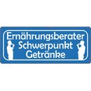 Schild Spruch "Ernährungsberater...