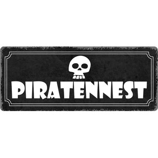 Schild Spruch "Piratennest" 27 x 10 cm Blechschild