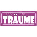 Schild Spruch "Lebe deine Träume" 27 x 10...