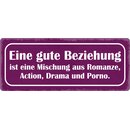 Schild Spruch "Eine gute Beziehung ist eine...