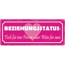 Schild Spruch "Beziehungsstatus Tisch für eine...