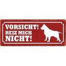 Schild Spruch "Vorsicht reiz mich nicht" 27 x...