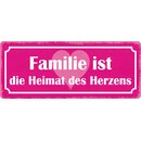 Schild Spruch "Familie Heimat des Herzens" 27 x...