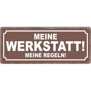 Schild Spruch "Meine Werkstatt! Meine Regeln!" 27 x 10 cm Blechschild