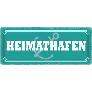 Schild Spruch "Heimathafen, Anker" 27 x 10 cm Blechschild