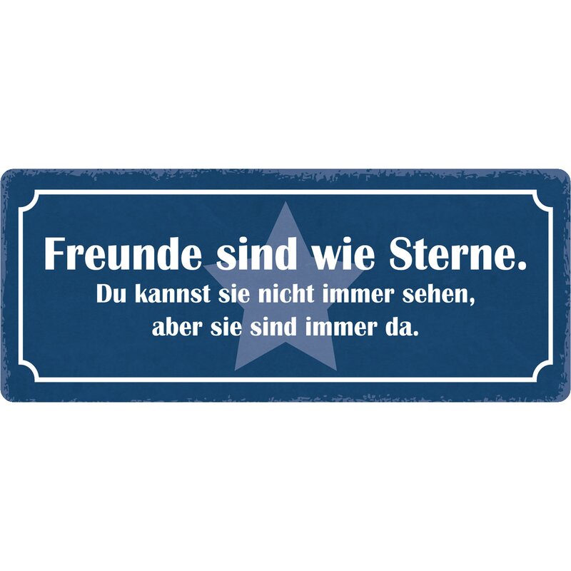 Schild Spruch "Freunde wie Sterne, nicht immer sehen" 27 x 10 cm Blec