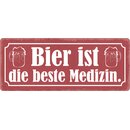 Schild Spruch "Bier ist die beste Medizin" 27 x...