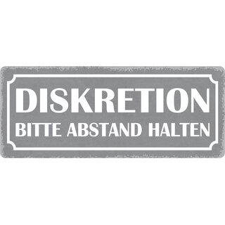 Hinweisschild "Diskretion bitte Abstand halten" 27 x 10 cm Blechschild