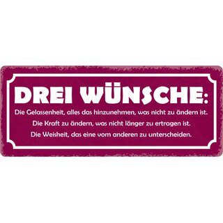 Schild Spruch "Drei Wünsche, Gelassenheit, Kraft, Weisheit" 27 x 10 cm Blechschild