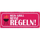 Schild Spruch "Mein Grill meine Regeln" 27 x 10...