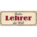 Schild Spruch "Bester Lehrer der Welt" 27 x 10...