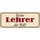 Schild Spruch "Bester Lehrer der Welt" 27 x 10 cm Blechschild