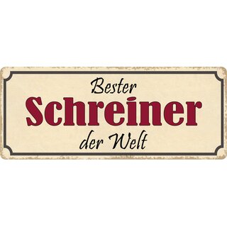 Schild Spruch "Bester Schreiner der Welt" 27 x 10 cm Blechschild