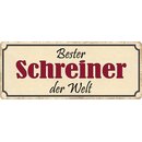 Schild Spruch "Bester Schreiner der Welt" 27 x...