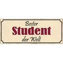 Schild Spruch "Bester Student der Welt" 27 x 10...