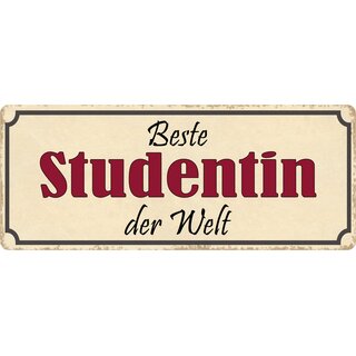 Schild Spruch "Beste Studentin der Welt" 27 x 10 cm Blechschild