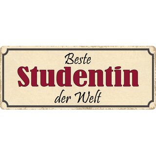 Schild Spruch "Beste Studentin der Welt" 27 x 10 cm Blechschild