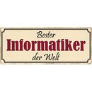 Schild Spruch "Bester Informatiker der Welt" 27...