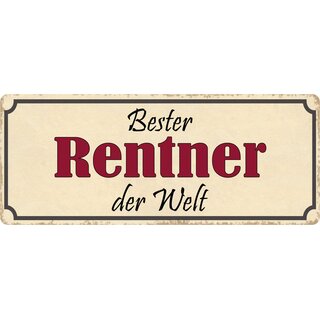 Schild Spruch "Bester Rentner der Welt" 27 x 10 cm Blechschild