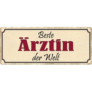 Schild Spruch "Beste Ärztin der Welt" 27 x 10 cm Blechschild