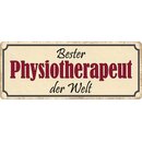 Schild Spruch "Bester Physiotherapeut der Welt"...